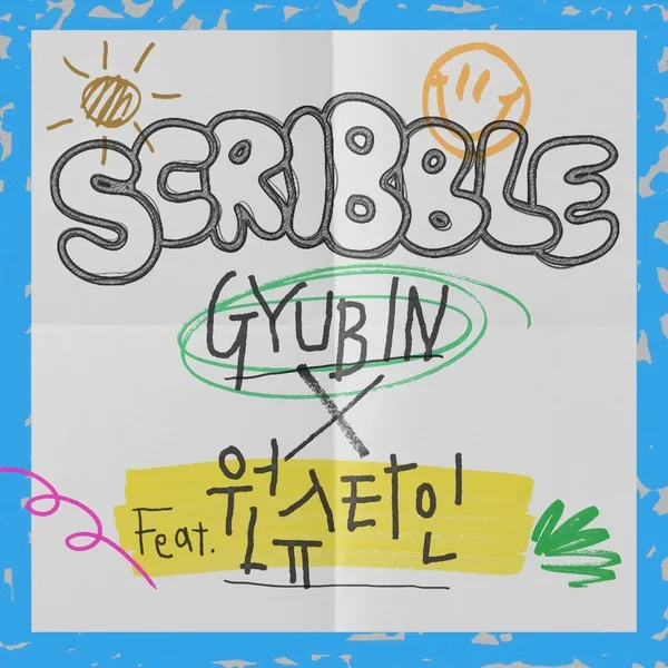 دانلود آهنگ Scribble (Feat. Wonstein) GYUBIN